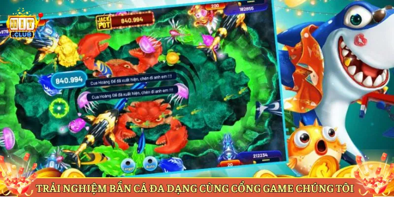 Trải Nghiệm Bắn Cá Đa Dạng Cùng Cổng Game Chúng Tôi