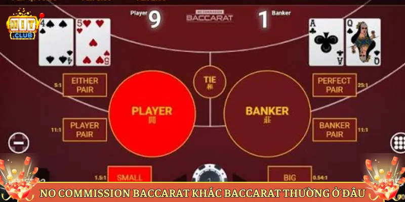 No Commission Baccarat Khác Baccarat Thường Ở Đâu