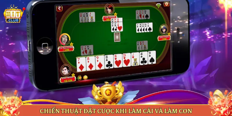 Chiến Thuật Đặt Cược Khi Làm Cái Và Làm Con