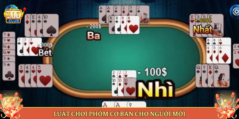Luật Chơi Phỏm Cơ Bản Cho Người Mới