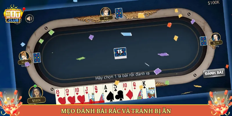 Mẹo Đánh Bài Rác Và Tránh Bị Ăn