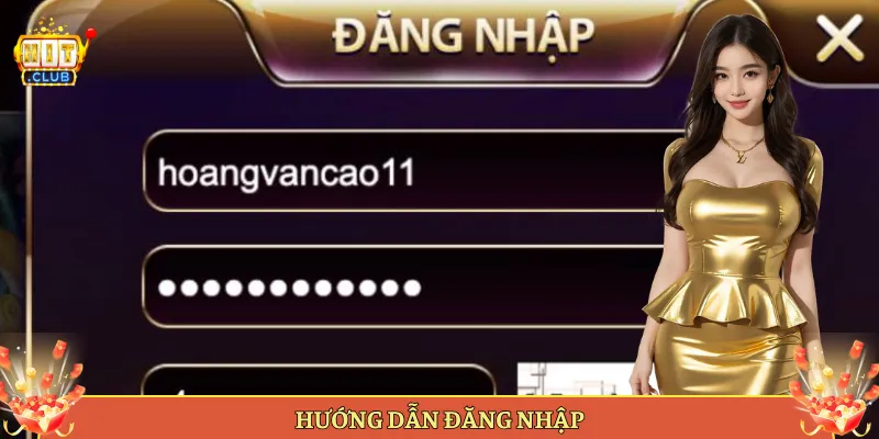 Hướng Dẫn Đăng Nhập Hitclub Nhanh Và An Toàn