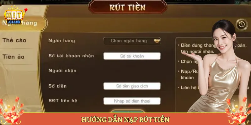 Hướng Dẫn Nạp Rút Tiền Tại Hitclub Nhanh Gọn Lẹ