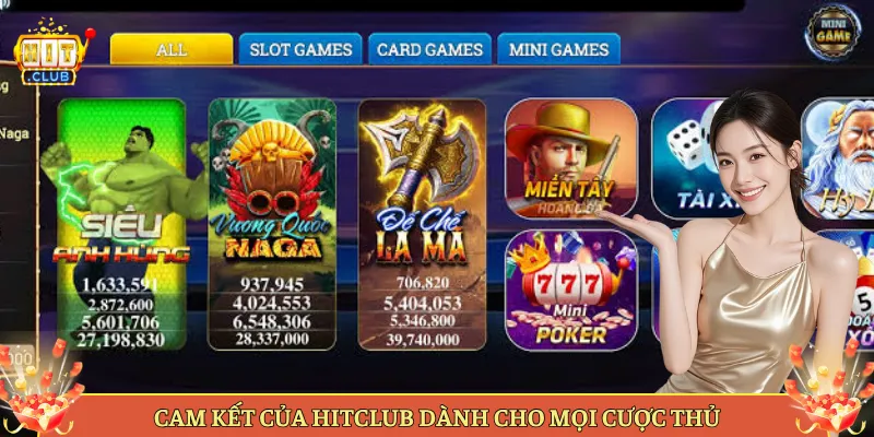 Cam Kết Của Hitclub Dành Cho Mọi Cược Thủ