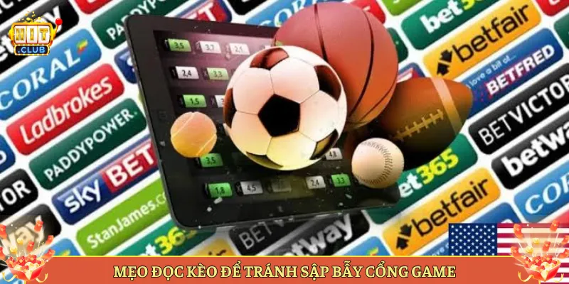 Mẹo Đọc Kèo Để Tránh Sập Bẫy Cổng Game